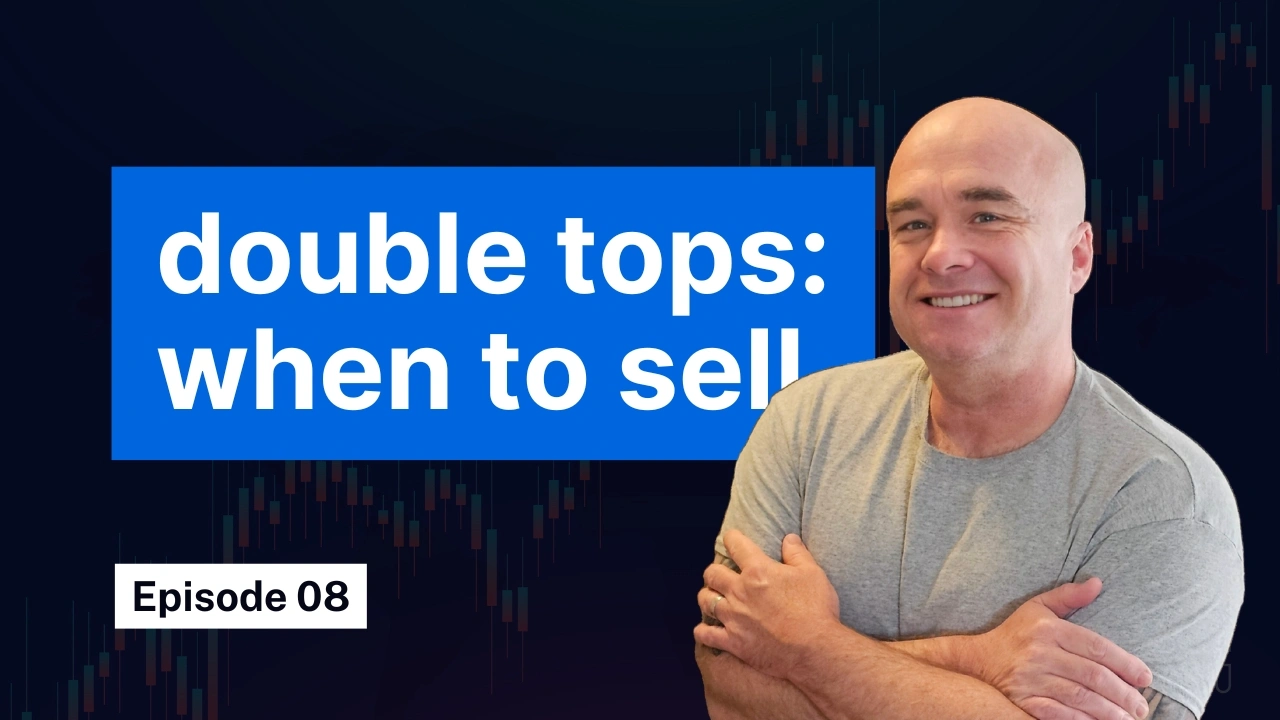 A man in a grey shirt smiles with arms crossed. Beside him, text reads “double tops: when to sell” with a candlestick chart in the background.